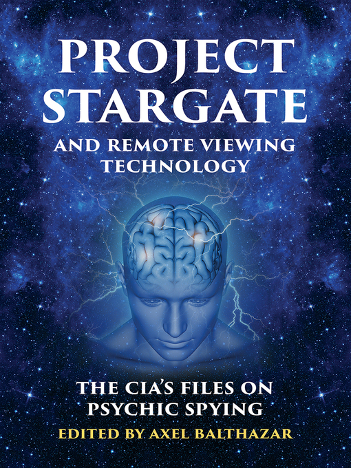 Title details for Project Stargate And Remote Viewing Technology by Axel Balthazar - Available